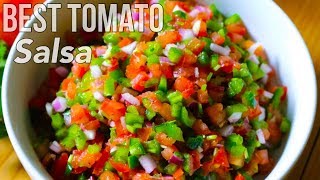 Super Easy Fresh Tomatoes Salsa/Classic Traditional Salsa