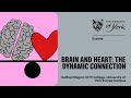 Brain and Heart: The dynamic connection