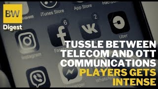 Tussle Between Telecom and OTT Communications Players Gets Intense