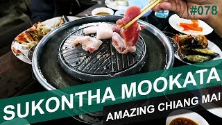 SUKONTHA MOOKATA BUFFET - #078 - AMAZING CHIANG MAI