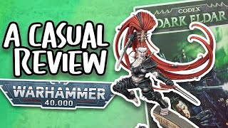 TOASTER ELVES: A CASUAL REVIEW - How Drukhari/Dark Eldar play