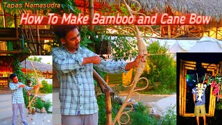 How To Make Bamboo And Cane Bow/Teer Dhanush