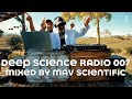 Mav Scientific @ Deep Science Radio 007 | House of Dreams | Progressive Deep House Mix