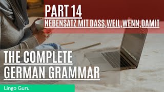 USE OF wenn weil dass damit | BECAUSE/IF/THAT/SO THAT | GRAMMAR LESSON AS PER GOETHE EXAM PATTERN