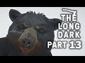 THE LONG DARK Story Mode Gameplay Part 13 – OLD BEAR HUNT