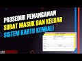 PROSEDUR PENANGANAN SURAT MASUK SISTEM KARTU KENDALI - PART 1