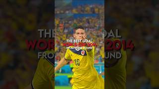 The best goal from every stage of the World Cup 2014