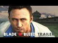 Blade & Bleed: The project (Trailer)