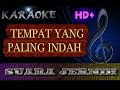 Tempat Yang Paling Indah - KARAOKE | TAHTA