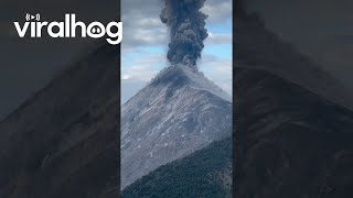 Explosions From Fuego Volcano in Guatemala || ViralHog