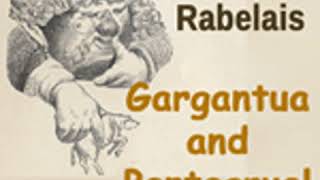 GARGANTUA AND PANTAGRUEL, BOOK I by François Rabelais FULL AUDIOBOOK | Best Audiobooks