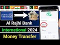 Al Rajhi Bank Mobile Money Transfer ! Al Rajhi Bank international money transfer 2024