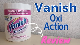 Vanish Oxi Action Review