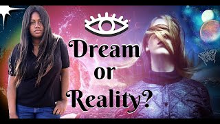 IS THE DREAM WORLD REAL? IS REALITY A DREAM?|| LAW OF ATTRACTION SOLUTIONS