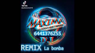 la bomba Maxima Dj sOL