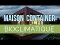 MAISON CONTAINER BIOCLIMATIQUE