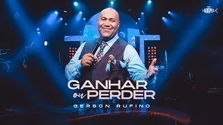 Gerson Rufino - Ganhar ou Perder | DVD em Goiânia (Clipe Oficial)