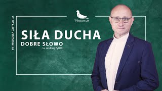 Dobre Słowo - VII Niedziela Zwykła, A - Siła ducha