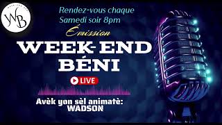 🟥 LIVE 🟥  Emission WEEK END BÉNI(Replay)   28 Septanm 2024