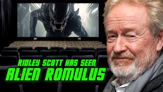 "Alien Romulus is [Expletive] Great!" - Ridley Scott