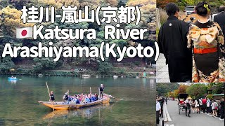 [4K 60fps] 🇯🇵桂川-      嵐山(京都) Katsura River-Arashiyama (Kyoto Japan), Kyoto Walking Tour