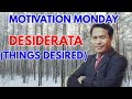 Motivation Monday | Dr. D on Desiderata (Things Desired) | Exceltrove Online