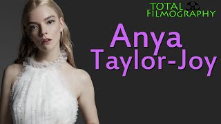 Anya Taylor-Joy | EVERY movie through the years | Total Filmography | Peaky Blinders Queen's Gambit