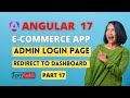 Angular 17 ecommerce project from scratch |Admin login page in angular 17