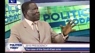 Politics Today: Easterners bid for 2015 Presidency