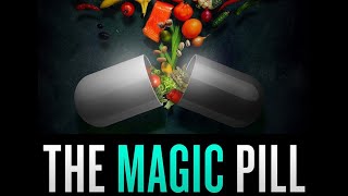 The Magic Pill Full Documentary