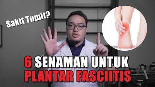 6 Senaman Untuk Plantar Fasciitis