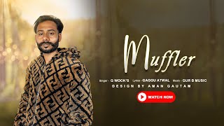 Muffler || Official Music Video || G Wock || Gur B Music || New Punjabi Song 2025