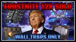 Frostnite 128 Solo | WALL Traps Only | Full Clear (2024) - Fortnite STW