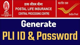 How to Generate PLI Customer ID \u0026 Password (Postal Life Insurance)