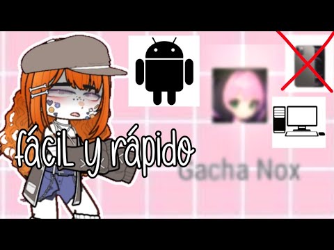 Cómo Instalar Gacha Nox//fácil Y Rápido// - YouTube