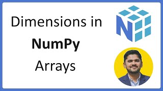 4. Dimensions in Python NumPy Arrays | Complete NumPy Tutorial for Data Science | Amit Thinks