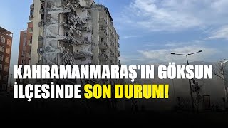 Göksun İlçesinde Son Durum!