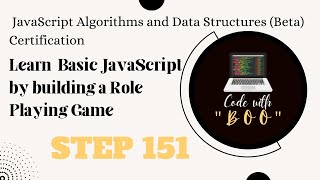 Learn Basic JavaScript by Building Role Playing Game Step 151|JavaScript Algo & Data Structures