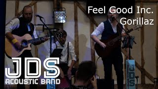 Feel Good Inc. - Gorillaz - JDS Acoustic Cover