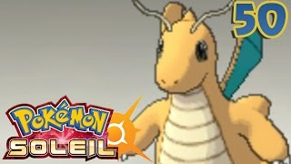 POKEMON SOLEIL #50 : BOSS DU JEU \u0026 DRACOLOSSE ?!