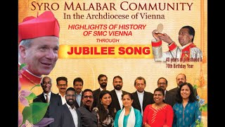 #Jubilee#song 2022 Syro-Malabar Community, Vienna I RUBYJUBILEE  1982-2022 I HIstory HIgh lights