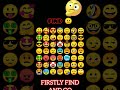 Find, The emojis😠😡🥵🤡🥳🤩| 99%❌| #shorts #emoji #find