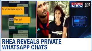 Rhea Chakraborty reveals Whatsapp chats between Sushant Singh Rajput and her; No clarity on dates