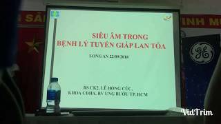 SIÊU ÂM TRONG BỆNH LÝ TUYẾN GIÁP LAN TỎA | BS CK2. LÊ HỒNG CÚC