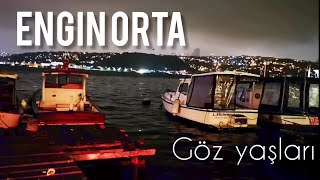 Engin Orta - En Çabuk Kuruyan Gözyaşlarıdır