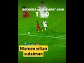 Detik-detik Witan Sulaiman Mengelabui Kiper Uni Emirat Arab #timnasindonesia  #witansulaiman