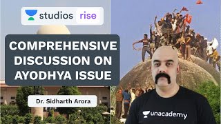 Comprehensive Discussion on Ayodhya Issue | UPSC CSE/IAS 2020 | Dr. Sidharth Arora