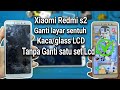 Ganti Kaca Lcd retak Tanpa Ganti Satu Set lcd | Ganti Layar Sentuh Redmi s2 #repairlcd #xiaomi