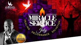 JULY 2022 MIRACLE SERVICE  WITH APOSTLE JOSHUA SELMAN  31II07I2022II
