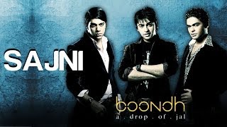 Sajni - Official Video Song | Boondh A Drop of Jal | Jal - The Band